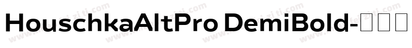 HouschkaAltPro DemiBold字体转换